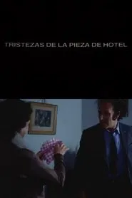 Tristezas de la pieza de hotel movie poster
