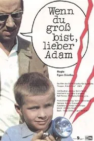 Poster do filme When You’re Grown Up, Dear Adam
