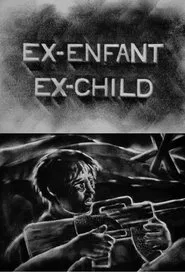 Poster do filme Ex-Child