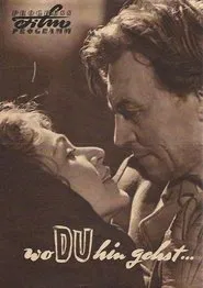 Wo Du hin gehst... movie poster