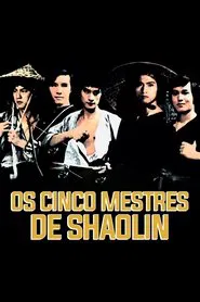 Poster do filme Os Cinco Mestres de Shaolin
