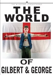 The World of Gilbert & George movie poster