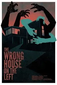 The Wrong House on the Left movie poster