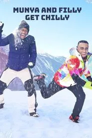 Munya and Filly Get Chilly tv show poster
