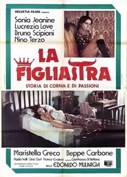 La figliastra - Storia di corna e di passioni movie poster