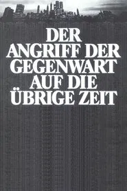 The Assault of the Present on the Rest of Time movie poster