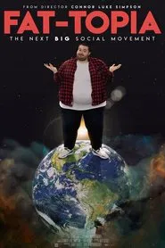 Fat-Topia movie poster