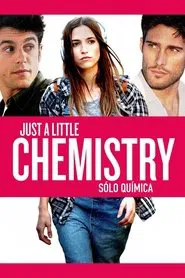 Just a Little Chemistry movie poster
