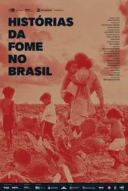 Histories of Hunger in Brazil movie poster