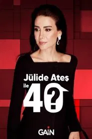 Poster da série Jülide Ateş ile 40