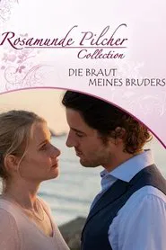 Rosamunde Pilcher: Die Braut meines Bruders movie poster