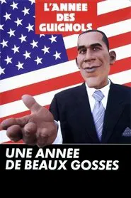 L'Année des Guignols - Une année de beaux gosses movie poster
