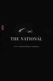 Poster do filme The National: Sounds from a Safe Harbour at Cork Opera House