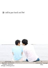 I Will Be Your Hand and Feet movie poster