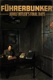 Poster do filme Führerbunker: Adolf Hitler's Final Days