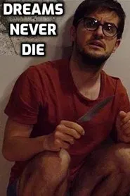 Dreams Never Die movie poster