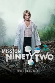 Mission NinetyTwo: Part I - Dragonfly movie poster