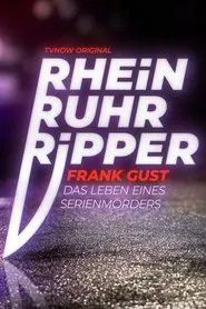 Der Rhein-Ruhr-Ripper Frank Gust tv show poster