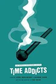 Poster do filme Time Addicts