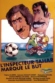 L'inspecteur Tahar Marque Le But movie poster