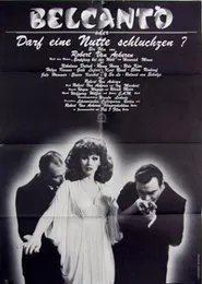 Bel Canto, or May a Hooker Sob? movie poster