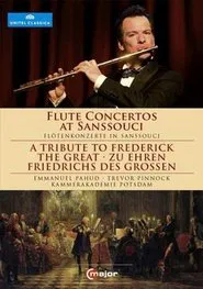 Poster do filme Flute Concertos at Sanssouci: A Tribute to Frederick the Great