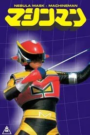 Nebula Mask Machine Man tv show poster