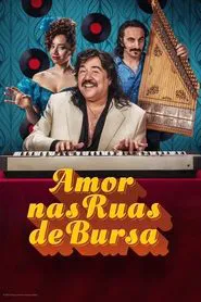 Poster do filme Amor nas Ruas de Bursa