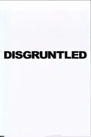 Disgruntled movie poster