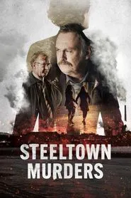 Steeltown Murders tv show poster