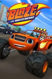Poster da série Blaze e os Monster Machines