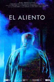 El Aliento movie poster