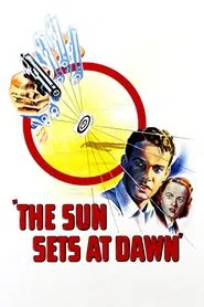 The Sun Sets at Dawn movie poster