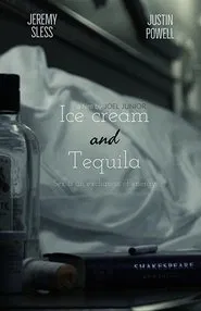 Ice Cream and Tequila movie poster