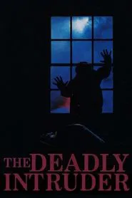 Poster do filme The Deadly Intruder
