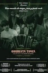 Orquesta Típica movie poster