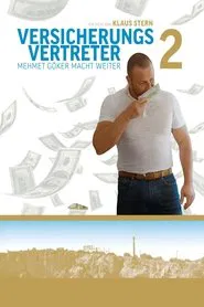 Versicherungsvertreter 2 - Mehmet Göker macht weiter movie poster
