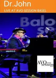 Dr John  . feat.Arturo Sandoval & Sarah Morrow -Live At Avio Session Basel movie poster