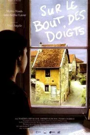 Sur le bout des doigts movie poster