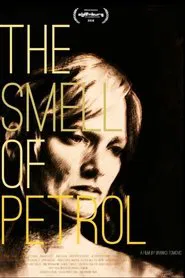 The Smell of Petrol movie poster