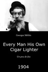 Every Man His Own Cigar Lighter movie poster
