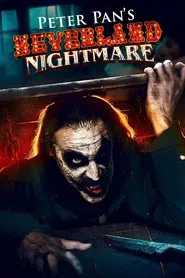 Peter Pan's Neverland Nightmare movie poster