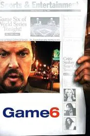 Game 6 movie poster