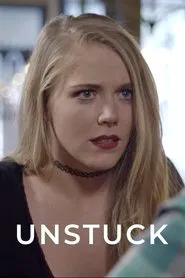 Unstuck movie poster