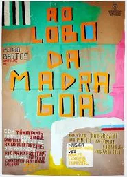 Poster do filme To the Wolf of Madragoa