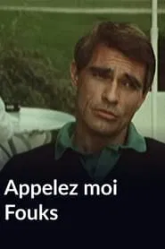 Appelez-moi Fouks movie poster