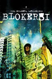 Blokersi movie poster