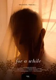 For A While movie poster