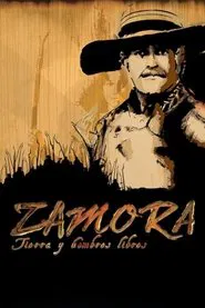 Zamora, tierra y hombres libres movie poster