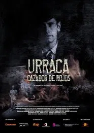Poster do filme Urraca, cazador de rojos